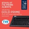 TVS ELECTRONICS Gold Prime Mechanical Wired Keyboard | Dustproof Key switches | Guaranteed 50 Million keystrokes | 1.5 Meter USB Cable, USB Gold Keyboard (Black) - Image 4